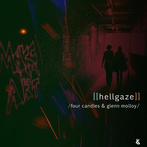 Four Candles, Glenn Molloy - Hellgaze [KT048]